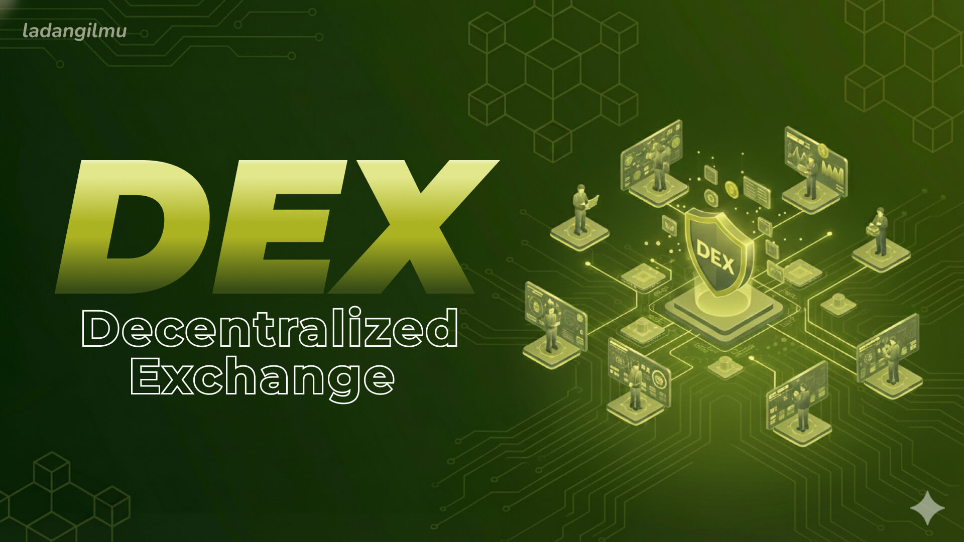 Apa Itu DEX (Decentralized Exchange): Perdagangan Tanpa Perantara